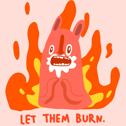 Let them burn